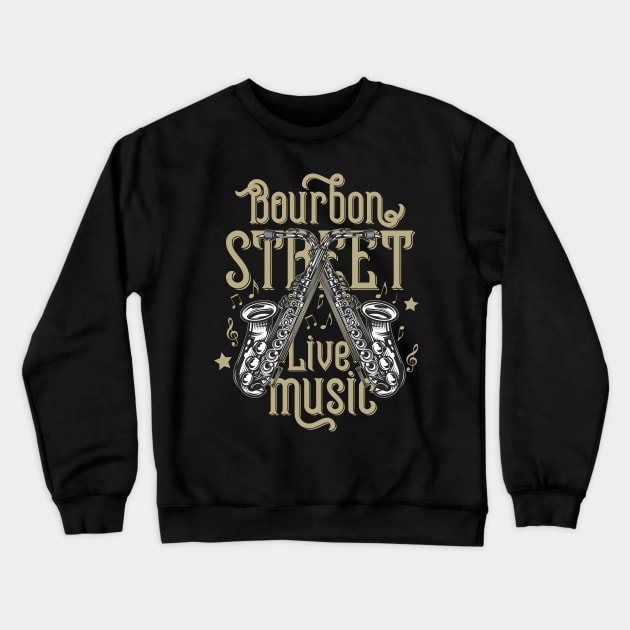 "Bourbon Street Live Music" Saxophone Crewneck Sweatshirt by FlawlessSeams
